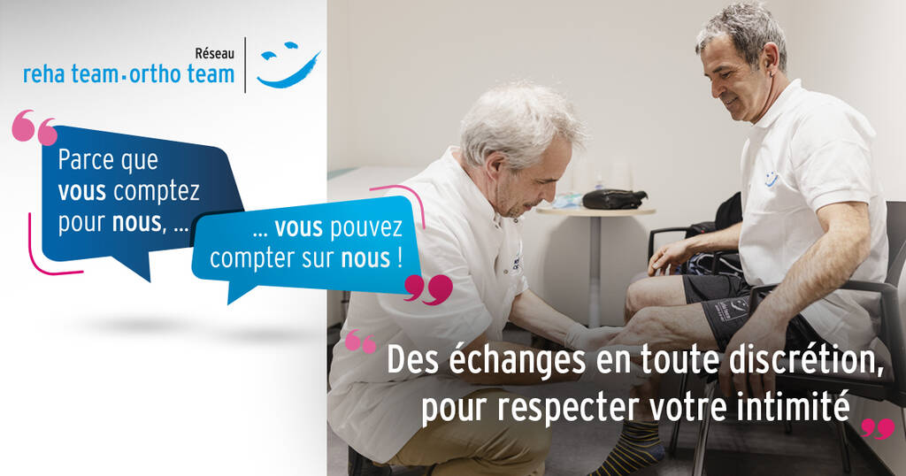 Des échanges en toute discrétion pour respecter votre intimité - reha team ortho team